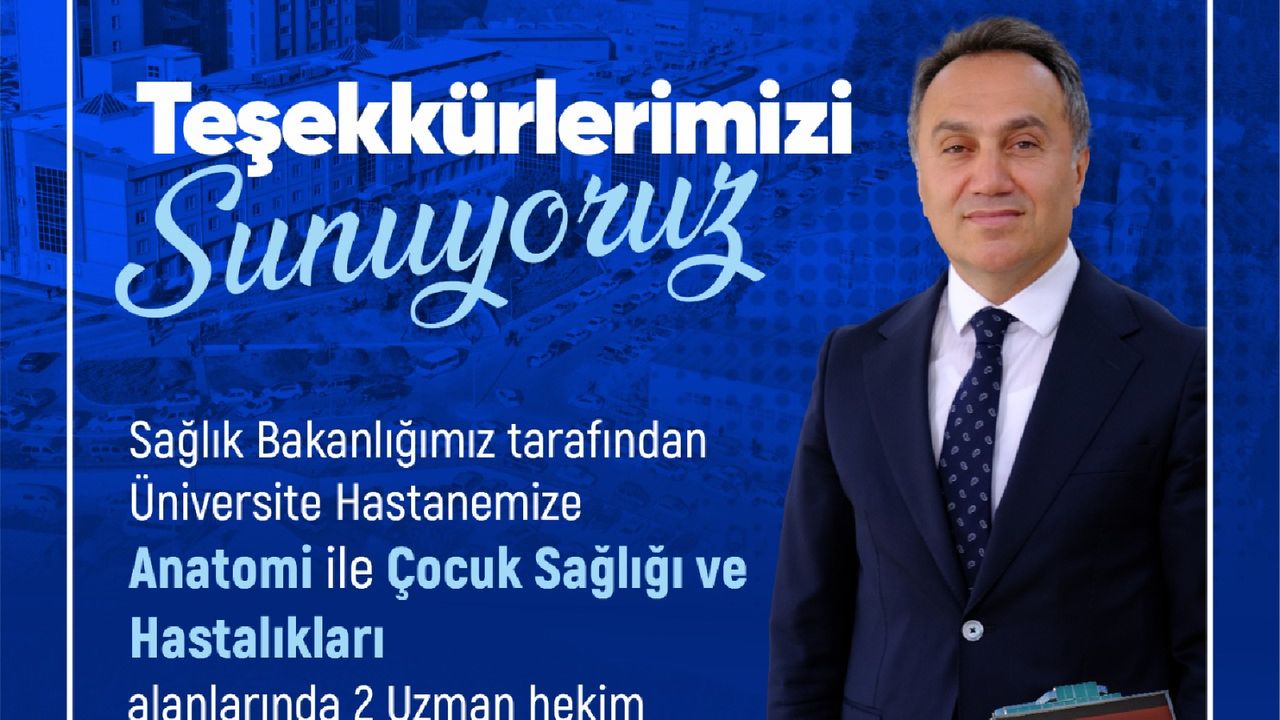 Tokat Gaziosmanpaşa Üniversitesi Hastanesi'ne İki Yeni Hekim Atandı