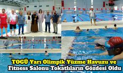 TOGÜ Yarı Olimpik Yüzme Havuzu ve Fitness Salonu Tokatlıların Gözdesi Oldu