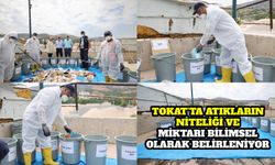 TOKAT’TA ATIKLARIN NİTELİĞİ VE MİKTARI BİLİMSEL OLARAK BELİRLENİYOR