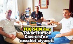 TEÇ-SEN’den Tokat Hürsöz Gazetesi'ne nezaket ziyareti