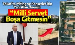 CHP'li Durmaz'dan Tokat'ta Miting ve Konserler İçin Çözüm Önerisi