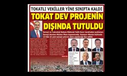 Tokatlı vekiller yine sınıfta kaldı