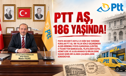 PTT AŞ, 186 YAŞINDA!