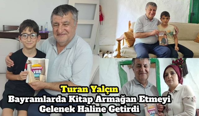 Turan Yalçın Bayramlarda Kitap Armağan Etmeyi Gelenek Haline Getirdi