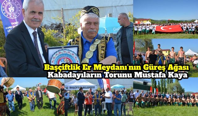 Başçiftlik Er Meydanı’nın Güreş Ağası Kabadayıların Torunu Mustafa Kaya