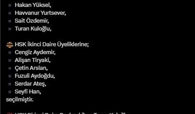Bakan Tunç, HSK Birinci Daire Başkanlığına Turan Kuloğlu’nun seçildiğini duyurdu
