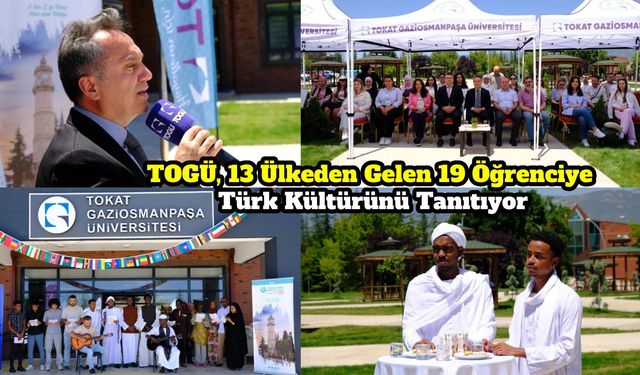 TOGÜ, 13 Ülkeden Gelen 19 Öğrenciye Türk Kültürünü Tanıtıyor