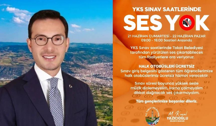 YKS Günü Tokat Belediyesi’nden Gürültü Önlemi ve Ücretsiz Ulaşım Desteği