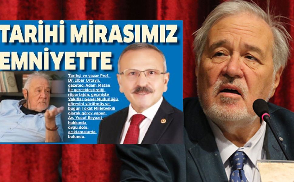 İlber Ortaylı’dan Yusuf Beyazıt’a Vakıf Kültürüne Hizmet Övgüsü