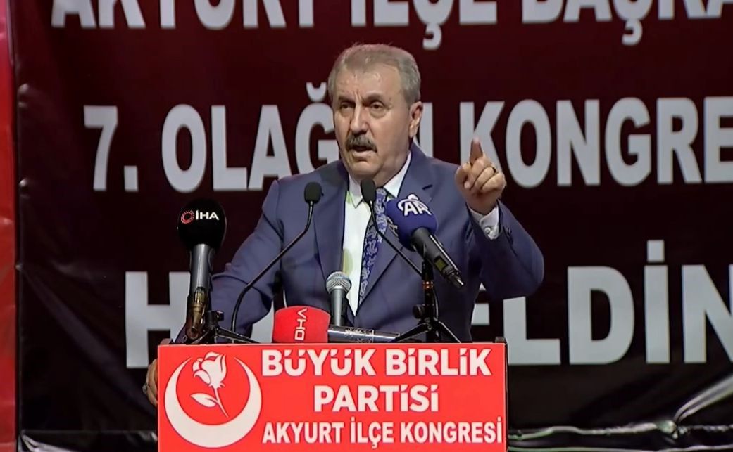 BBP Genel Başkanı Destici: "Terör örgütü ve uzantıları muhatap alınırsa ellerinin güçlenmesine yardım etmekten başka sonuç doğmayacak"